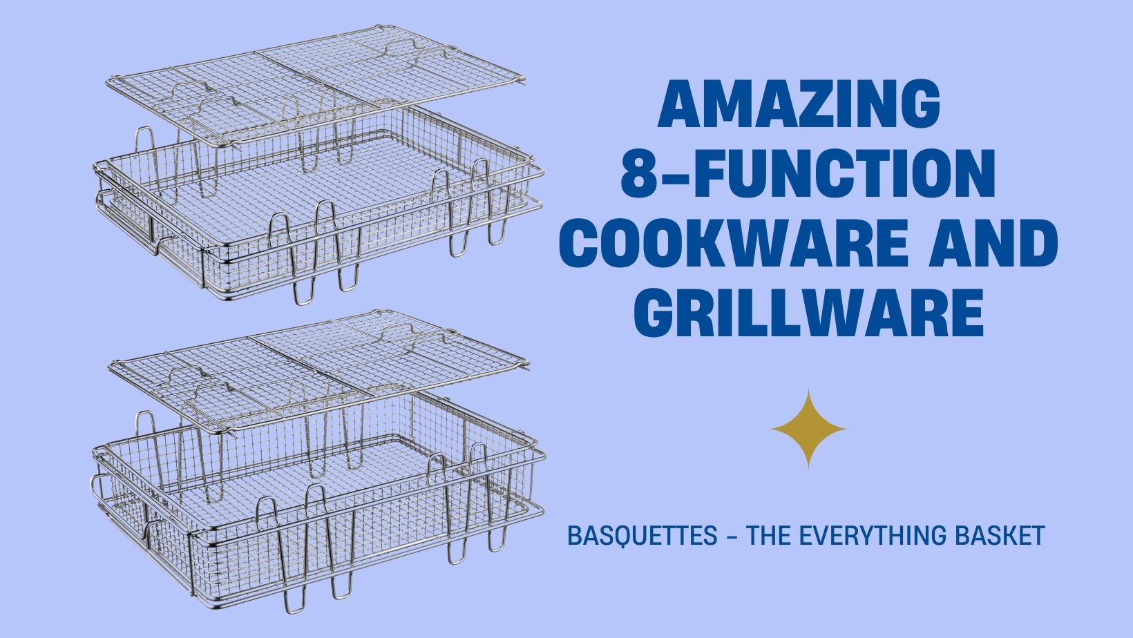 Basquettes is a multi-use oven and grill tool
