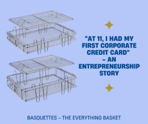Basquettes Co-Founder Entrepreneurship Story